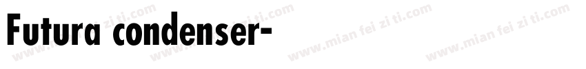 Futura condenser字体转换